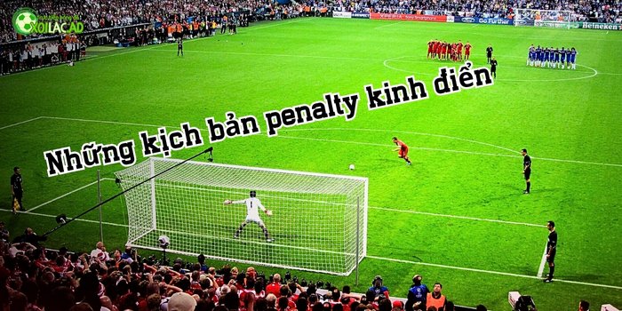 Loạt sút luân lưu kinh điển làng bóng đá